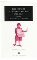 The Jews of Georgian England, 1714-1830 : tradition and change in a liberal society