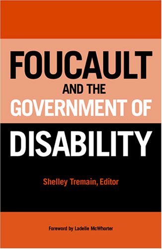 Foucault and the Government of Disability