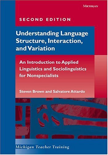 Understanding Language Structure, Interaction, and Variation