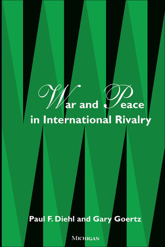 War and Peace in International Rivalry