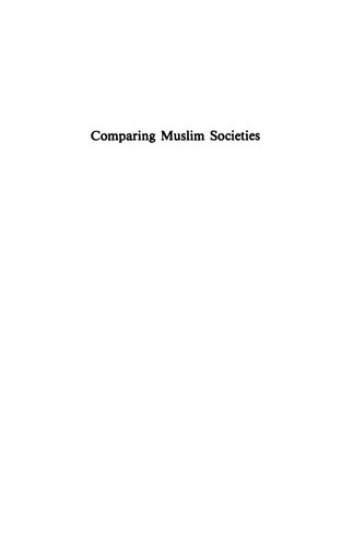 Comparing Muslim Societies