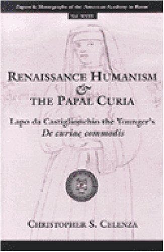 Renaissance Humanism and the Papal Curia