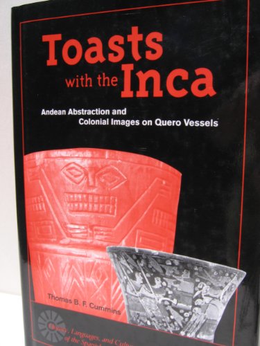 Toasts with the Inca