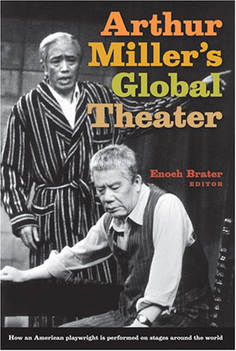 Arthur Miller's Global Theater