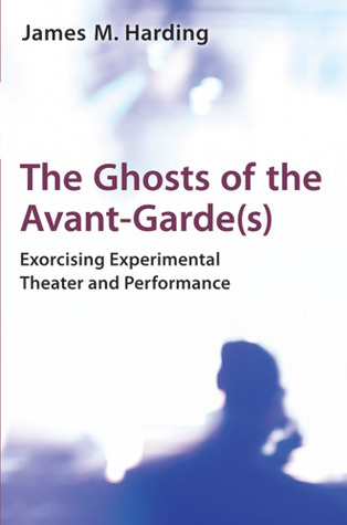 The Ghosts of the Avant-Garde(s)