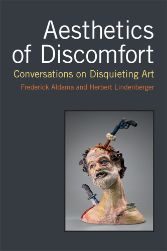 Aesthetics of discomfort : conversations on disquieting art