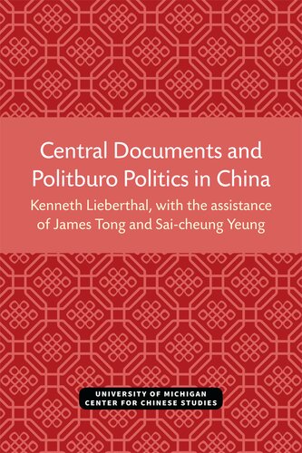 Central Documents and Politburo Politics in China