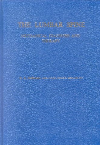 The Lumbar Spine: Mechanical Diagnosis and Therapy