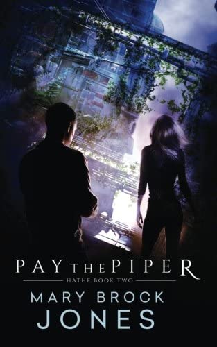 Pay the Piper: Hathe Book Two (Volume 2)