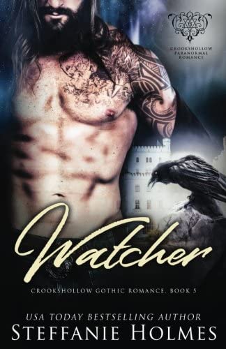 Watcher: A raven paranormal romance (Crookshollow Gothic Romance) (Volume 5)