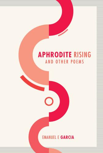 Aphrodite rising and other poems