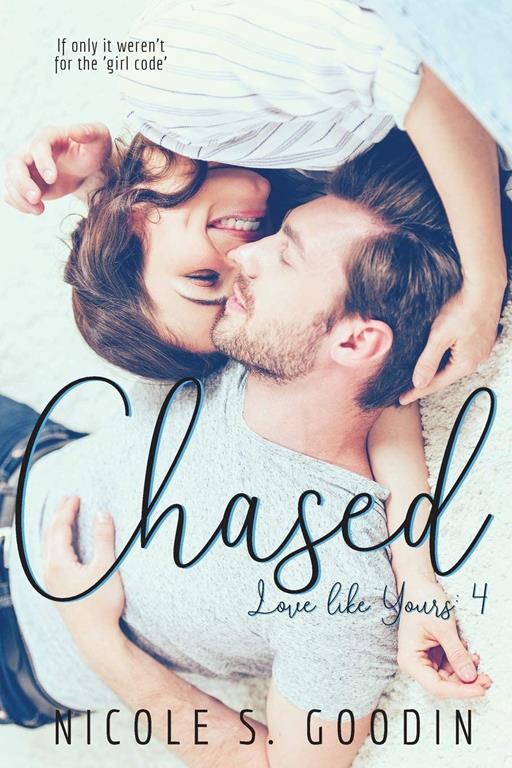 Chased (Love like Yours)