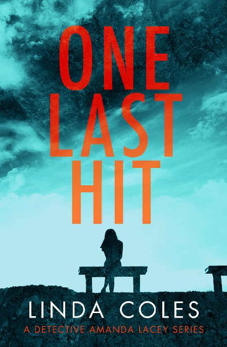 One Last Hit (A Jack Rutherford and Amanda Lacey British Detective Novel)