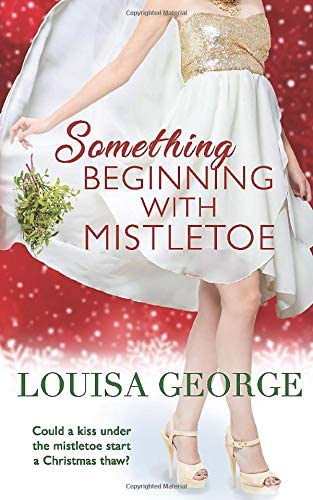 Something Beginning With Mistletoe (Something Borrowed Series)