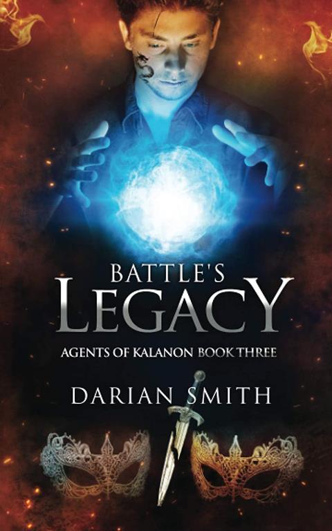 Battle's Legacy (Agents of Kalanon)