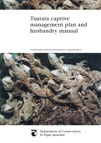 Tuatara Captive Management Plan and Husbandry Manual