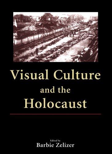 Visual Culture and the Holocaust