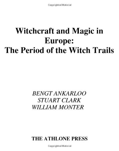 Witchcraft and Magic in Europe, Volume 4