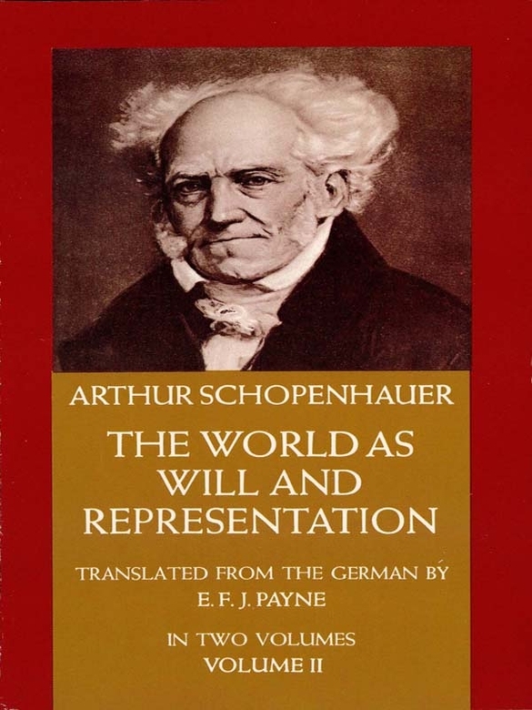 The World as Will and Representation, Vol. 2