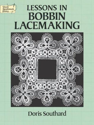 Lessons in Bobbin Lacemaking