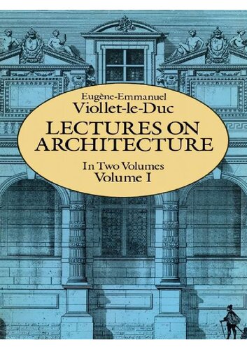 Lectures on Architecture, Volume I