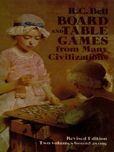 Board and Table Games from Many Civilizations