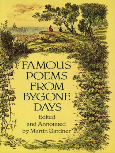 Famous Poems from Bygone Days (Dover Books on Literature &amp; Drama)