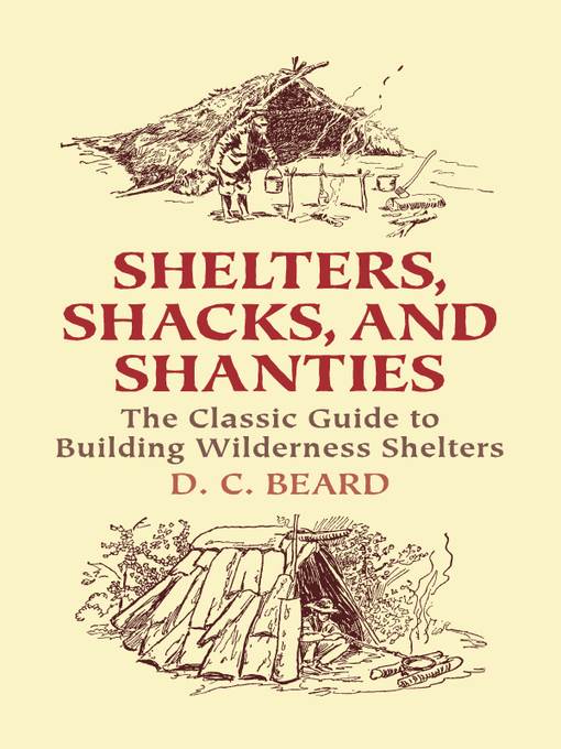 Shelters, Shacks, and Shanties