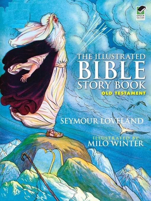 The Illustrated Bible Story Book — Old Testament