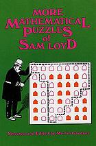 More Mathematical Puzzles of Sam Loyd