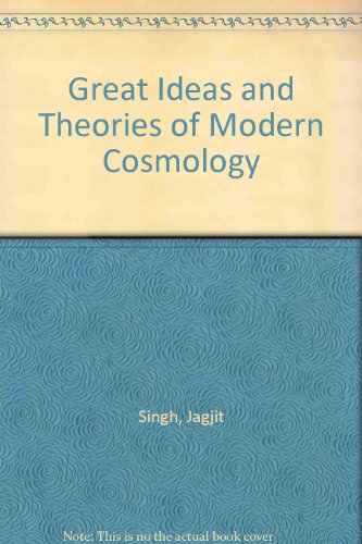 Great Ideas And Theories Of Modern Cosmology