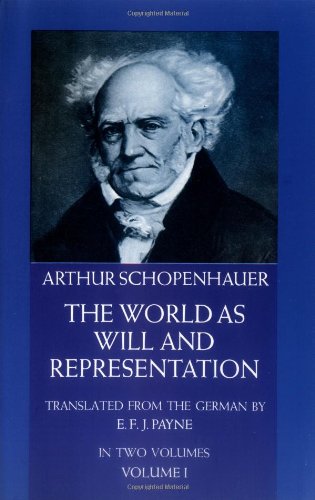 The World as Will and Representation, Vol. 1