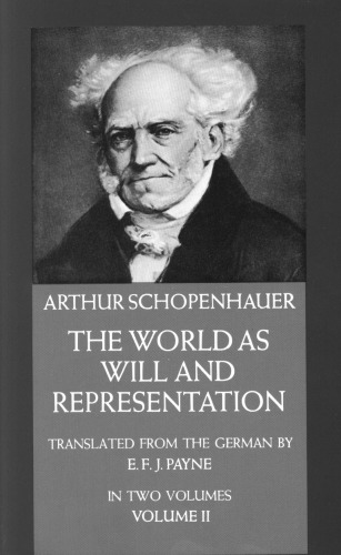 The World as Will and Representation, Vol. 2