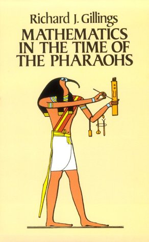 Mathematics in the Time of the Pharaohs