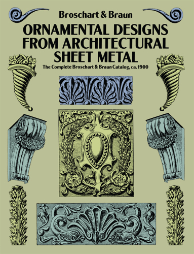 Ornamental Designs from Architectural Sheet Metal