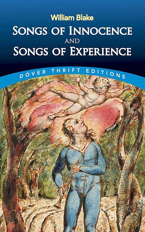 Songs of Innocence and Songs of Experience (Dover Thrift Editions)