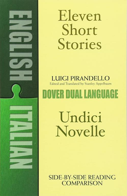 Eleven Short Stories/Undici Novelle (A Dual-Language Book) (English and Italian Edition)