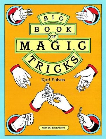 Big Book of Magic Tricks (Dover Magic Books)