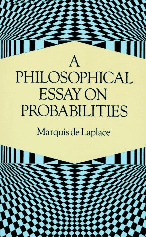 A Philosophical Essay on Probabilities