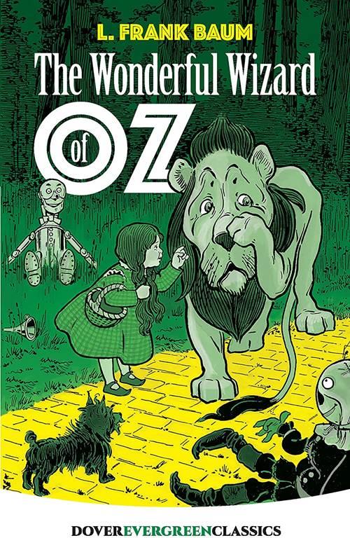 The Wonderful Wizard of Oz (Dover Children's Evergreen Classics)