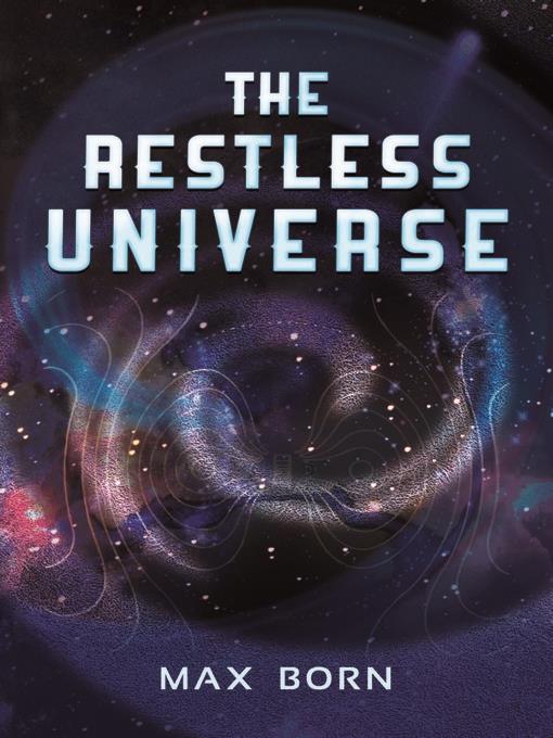 The Restless Universe