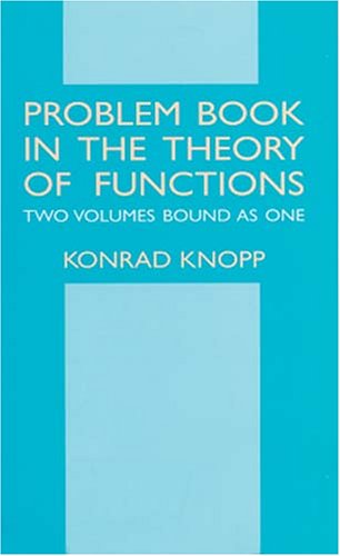 Problem Book in the Theory of Functions, , Volumes I &amp; II