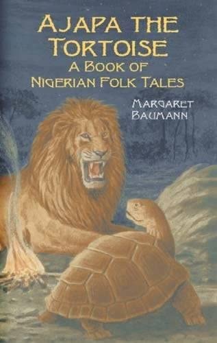 Ajapa the Tortoise: A Book of Nigerian Folk Tales (Dover Children's Classics)