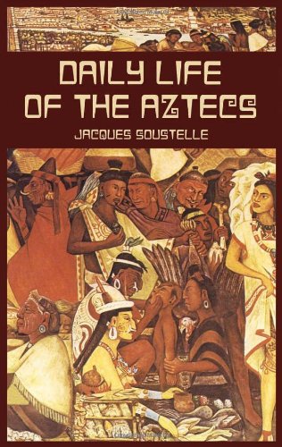 Daily Life of the Aztecs