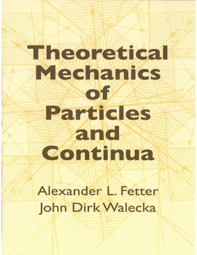 Theoretical Mechanics of Particles and Continua