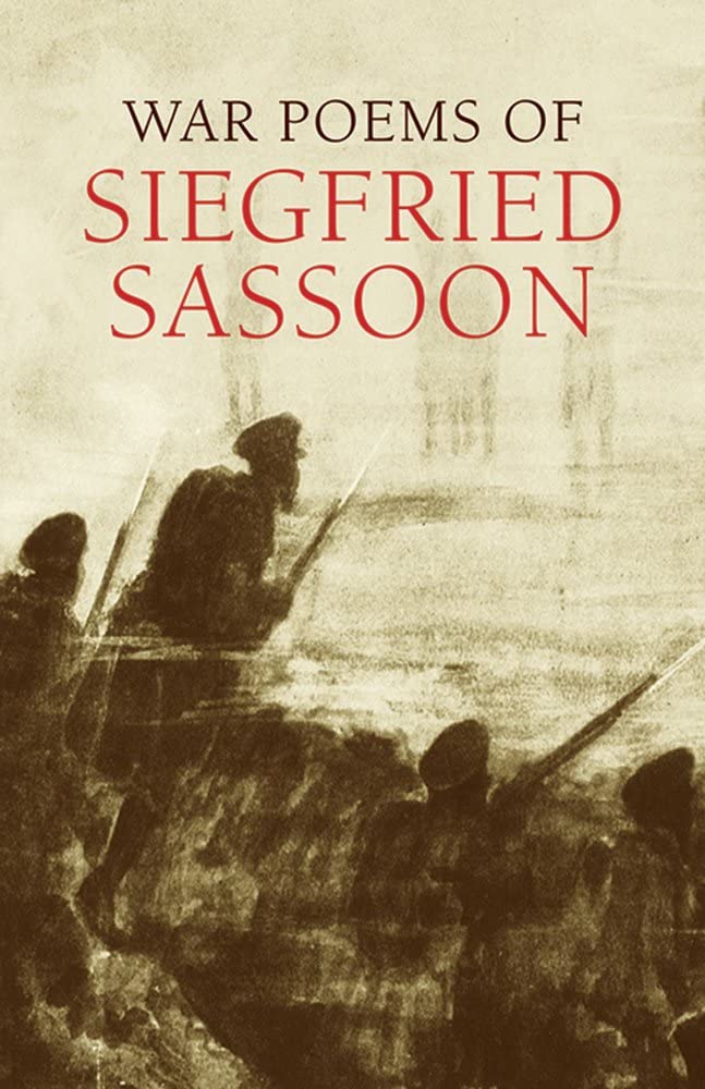 War Poems of Siegfried Sassoon (Dover Books on Literature &amp; Drama)