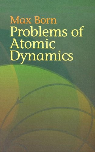 Problems of Atomic Dynamics