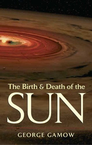 The Birth  Death of the Sun