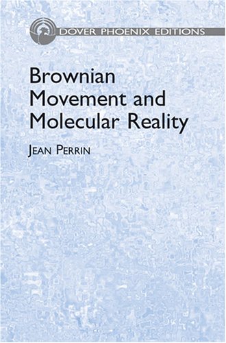 Brownian Movement and Molecular Reality