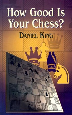 How Good is Your Chess? (Dover Chess)